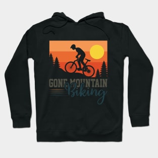 Gone Mountain Biking / cycling Hoodie